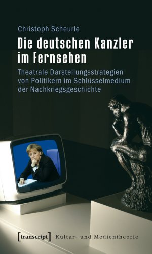 ISBN 9783837610529: Die deutschen Kanzler im Fernsehen