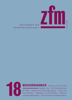 ISBN 9783837640960: Zeitschrift für Medienwissenschaft 18 - Jg. 10, Heft 1/2018: Medienökonomien