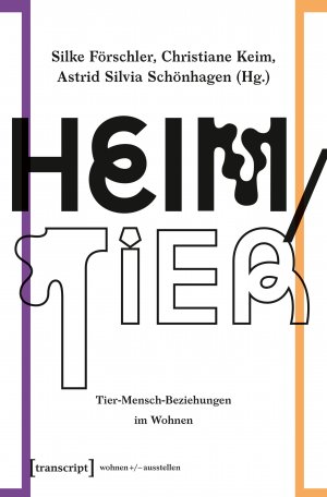 ISBN 9783837646917: Heim/Tier – Tier-Mensch-Beziehungen im Wohnen