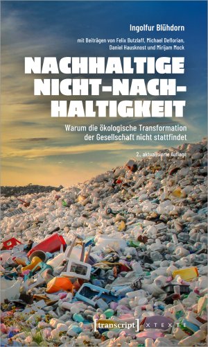 ISBN 9783837654424: Nachhaltige Nicht-Nachhaltigkeit