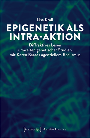 ISBN 9783837664331: Epigenetik als Intra-aktion