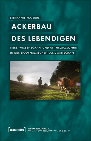 ISBN 9783837670387: Ackerbau des Lebendigen