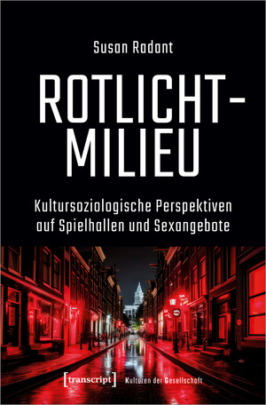 neues Buch – Susan Radant – Rotlichtmilieu