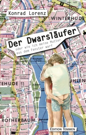 ISBN 9783837820201: Der Dwarsläufer - oder wie ich meine Mutter aus dem Fenster warf