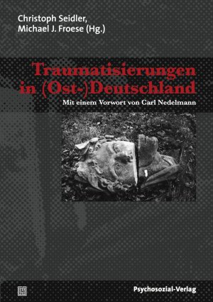 ISBN 9783837920116: Traumatisierungen in (Ost-)Deutschland