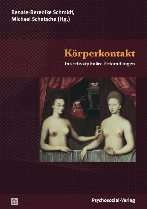 ISBN 9783837921199: Körperkontakt - Interdisziplinäre Erkundungen