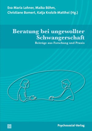 ISBN 9783837933130: Beratung bei ungewollter Schwangerschaft – Beiträge aus Forschung und Praxis