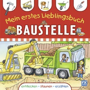 gebrauchtes Buch – Mein erstes Lieblingsbuch Baustelle