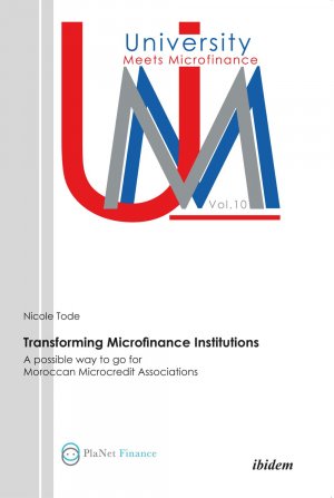 ISBN 9783838204949: Transforming Microfinance Institutions - A possible way to go for Moroccan Microcredit Associations