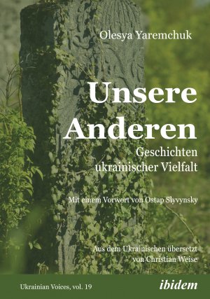 ISBN 9783838216355: Unsere Anderen - Geschichten ukrainischer Vielfalt