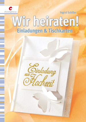 ISBN 9783838832142: Wir heiraten! – Einladungen & Tischkarten