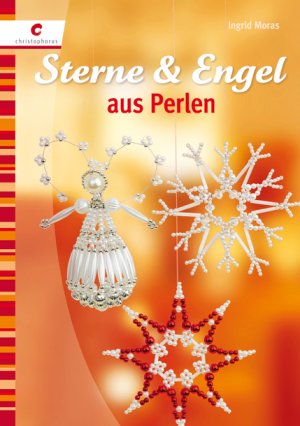 gebrauchtes Buch – Ingrid Moras – Sterne & Engel aus Perlen