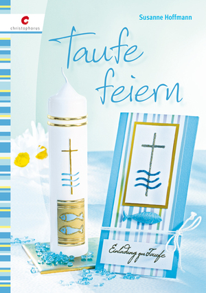 ISBN 9783838833866: Taufe feiern