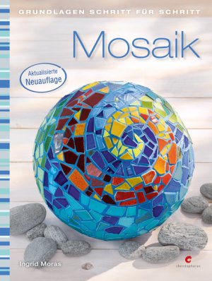 ISBN 9783838834344: Mosaik - Grundlagen Schritt für Schritt