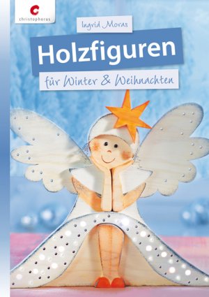 ISBN 9783838834375: Holzfiguren für Winter & Weihnachten