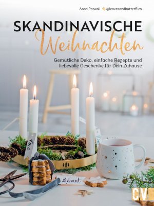 gebrauchtes Buch – Anna Parwoll – Skandinavische Weihnachten - Gemütliche Deko, einfache Rezepte und liebevolle Geschenke für Dein Zuhause