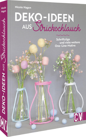 ISBN 9783838838908: Deko-Ideen aus Strickschlauch – Schriftzüge und viele weitere One-Line-Motive