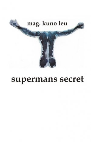 ISBN 9783839106228: supermans secret