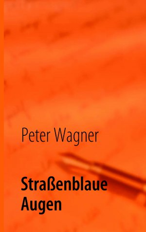 ISBN 9783839115558: Straßenblaue Augen