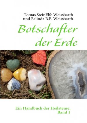 ISBN 9783839137529: Botschafter der Erde - Ein Handbuch der Heilsteine, Band 1