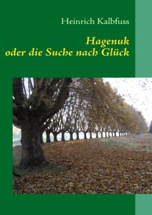 ISBN 9783839143339: Hagenuk - oder die Suche nach Glück