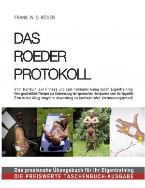 neues Buch – Röder, Frank W. D. – DAS ROEDER PROTOKOLL | Frank W. D. Röder | Taschenbuch | Paperback | 216 S. | Deutsch | 2010 | Books on Demand GmbH | EAN 9783839150702