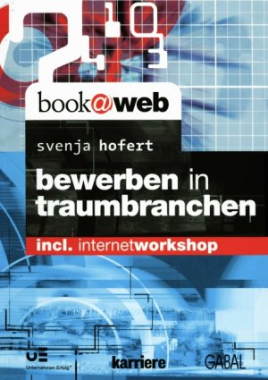 ISBN 9783839155868: Bewerben in Traumbranchen – incl. Internetworkshop