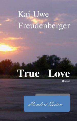 ISBN 9783839167915: True Love