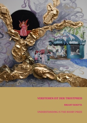 ISBN 9783839185926: Verstehen ist der Trostpreis