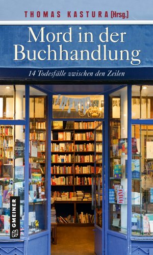 ISBN 9783839200568: Mord in der Buchhandlung - 14 Todesfälle zwischen den Zeilen