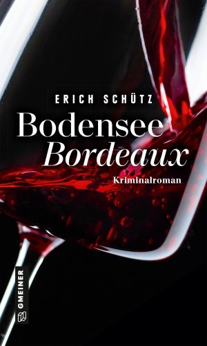 ISBN 9783839201091: Bodensee-Bordeaux - Weinkrimi