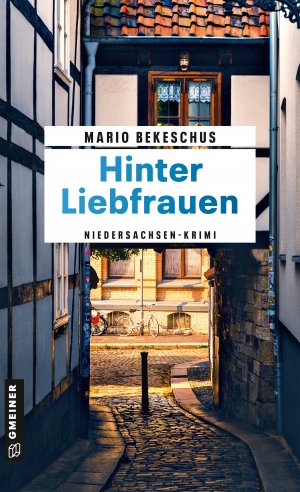 ISBN 9783839203583: Hinter Liebfrauen – Niedersachsen-Krimi