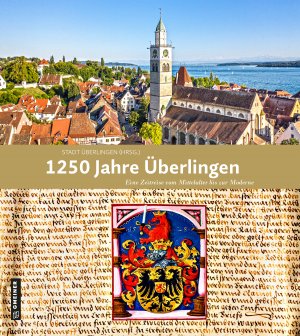 neues Buch – Stadt Überlingen – 1250 Jahre Überlingen