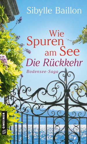 ISBN 9783839204849: Wie Spuren am See - Die Rückkehr – Bodensee-Saga