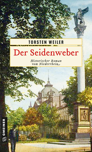 neues Buch – Torsten Weiler – Der Seidenweber