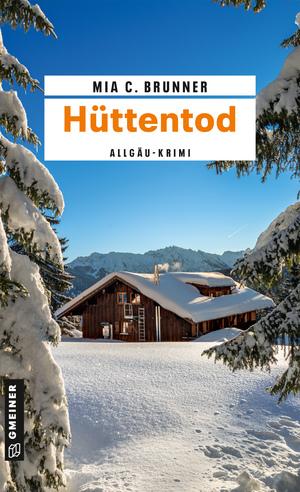 ISBN 9783839207000: Hüttentod – Allgäu-Krimi