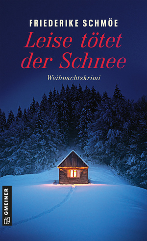 ISBN 9783839207093: Leise tötet der Schnee – Weihnachtskrimi