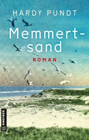 neues Buch – Hardy Pundt – Memmertsand / Roman