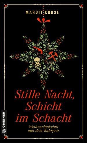 ISBN 9783839207345: Stille Nacht, Schicht im Schacht - Weihnachtskrimi aus dem Ruhrpott