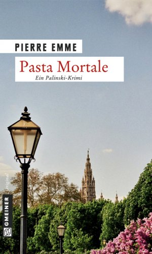 gebrauchtes Buch – Pierre Emme – Pasta Mortale: Palinskis zehnter Fall (Kriminalromane im GMEINER-Verlag)