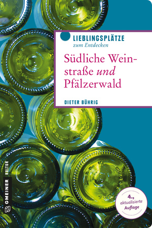 ISBN 9783839212806: Südliche Weinstraße und Pfälzerwald – Wo die Pfalz am schönsten ist