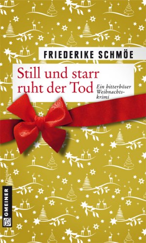 ISBN 9783839213179: Still und starr ruht der Tod - Ein Krimi in 24 Geschichten