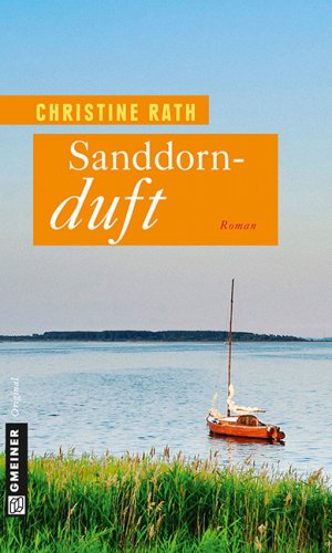 neues Buch – Christine Rath – Sanddornduft