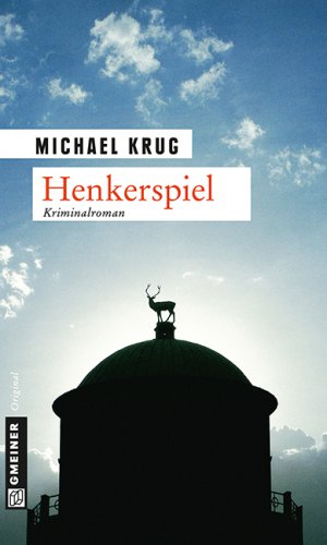 gebrauchtes Buch – Michael Krug – Henkerspiel (Kriminalromane im GMEINER-Verlag)