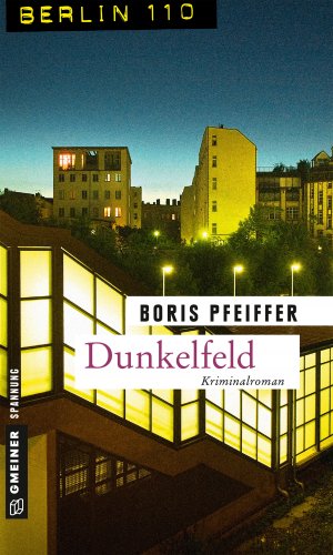 gebrauchtes Buch – Boris Pfeiffer – Dunkelfeld