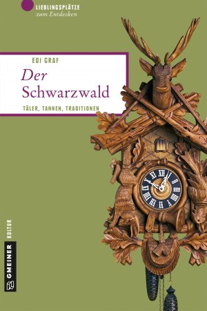 ISBN 9783839219812: Der Schwarzwald : Täler, Tannen, Traditionen