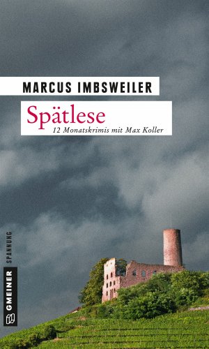 ISBN 9783839221280: Spätlese - 12 Monatskrimis mit Max Koller