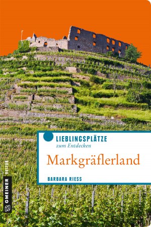 ISBN 9783839221532: Markgräflerland - Lieblingsplätze zum Entdecken