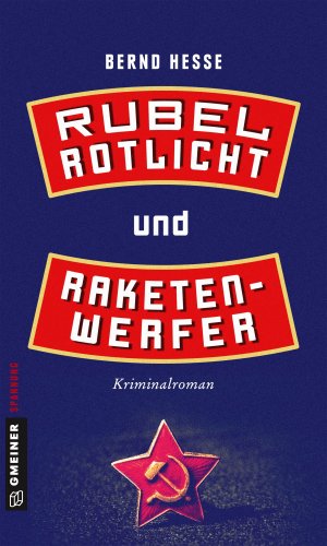 ISBN 9783839222515: Rubel, Rotlicht und Raketenwerfer - Privatdetektiv Rübels erster Fall