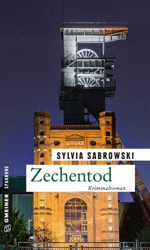 ISBN 9783839225202: Zechentod | Kriminalroman | Sylvia Sabrowski | Taschenbuch | Hobbyermittlerin Liesa Kwatkowiak | 215 S. | Deutsch | 2019 | Gmeiner Verlag | EAN 9783839225202